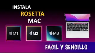 ✅Instalar Rosetta Mac M1 M2 M3  Facil y sencillo