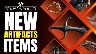 New Artifacts In New World! Crazy New Builds Possible!