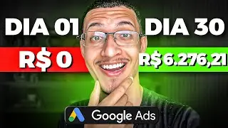[AULÃO GOOGLE ADS AO VIVO] - DO ZERO ATÉ CHEGAR A R$6.252,21 COMO AFILIADO (AULA 1/2)