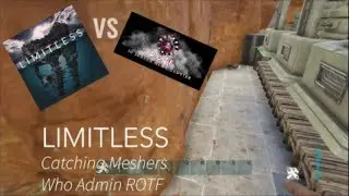 Limitless Ark - ROTF Caught Meshing On Limitless