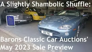 A Slightly Shambolic Shuffle Around Barons Classic Car Auctions' May 2023 Sale Preview