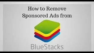 How to Disable Bluestacks 3/3N ads | Bluestacks 3/3N |