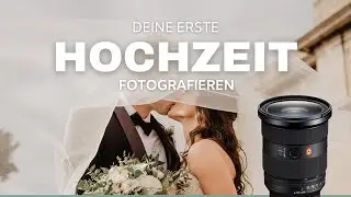 Deine erste Hochzeit fotografieren| So klappt es! | Mit Checkliste