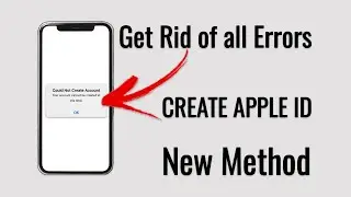 Fix: 'Could Not Create Account' Error - Create Apple ID with New Method!