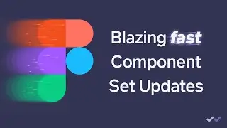 How to Quickly Add or Update Figma Componet Set Variants and Properites
