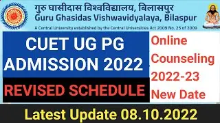 GGU UG PG Admission 2022-23 Revised Schedule | New Online Counseling Update |Admission 2022-23 