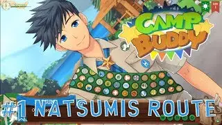 Camp Buddy | Natsumis Route #1 🐞