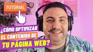 ¿Cómo optimizar los textos de tu una pagina web? Tutorial paso a paso