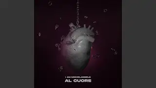 AL CUORE
