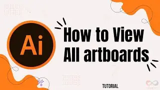 How to View all artboards in Illustrator