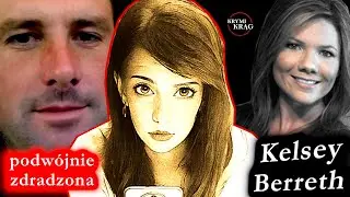 Zdradzona przez narzeczonego i jego kochankę: Kelsey Berreth | KrymiKrąg