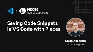 Saving and Reusing Code Snippets in the IDE | Pieces VS Code Extension