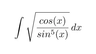 Integral of sqrt(cos(x)/sin^5(x))