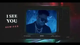 I SEE YOU [Vedeus Remix] - RYOKER & Elae Weekes @munixvision