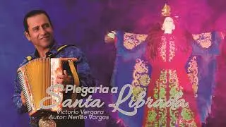 VICTORIO VERGARA - PLEGARIA A SANTA LIBRADA