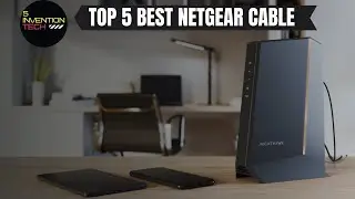 Top 5 Best Netgear Cable