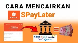 ✅Cara Cepat Mencairkan Limit Spaylater Ke Rekening Bank Terbaru