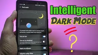 One UI 2.0 Intelligent  Dark Mode|| Interesting  feature