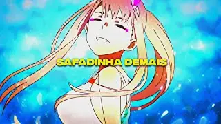 🙈SAFADINHA DEMAIS🎵「FUNK ANIME EDIT」 @MatheusxMtS