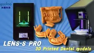 New upgrade Goofoo Lens-s pro 3D printing Dental models