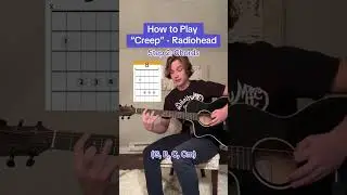 How to Play “Creep” - Radiohead 🎸 