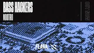 nootro - Bass Hackers