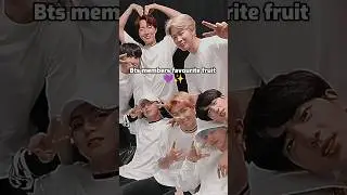 bts members favourite fruit|comment yours| #bts #viral #shorts