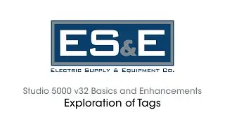 Studio 5000 v32 Basics and Enhancements 06 - Exploration of Tags