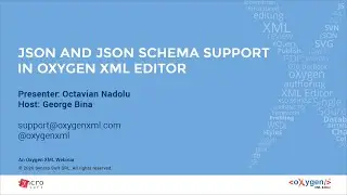Webinar:: JSON and JSON Schema Support in Oxygen XML Editor