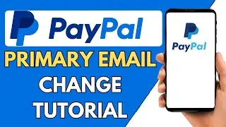 How To Change Primary Email Address in Paypal 2024 (Step-By-Step Tutorial)