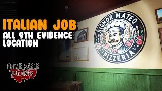 Chapter 5 Italian Job All Evidence Location - 9/9 Evidence Location | Crime Scene Cleaner