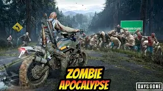 Surviving In A ZOMBIE APOCALYPTIC CITY - Days Gone Gameplay 