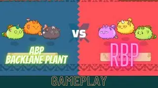 BACKLANE PLANT VS RBP GAMEPLAY