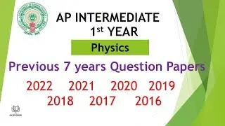 AP Inter 1st Year Physics (EM) 2022, 2021, 2020, 2019, 2018, 2017, 2016 Question Paper public exams