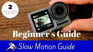 DJI OSMO Action - Tips on How to Use Slow Motion