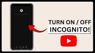 how to turn on incognito mode on YouTube