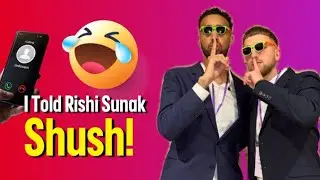 I told Rishi Sunak to Shush!