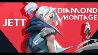Valorant - Diamond Jett/Brim Montage