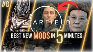 Modders are making NPCs BEAUTIFUL in Starfield! 5 Starfield Mods in 5 Minutes Ep.8