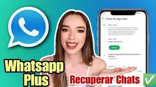 WHATSAPP PLUS Ultima versión ✅ COMO RESTAURAR COPIA de SEGURIDAD DE WHATSAPP PLUS 📱