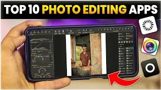 Top 10 Best Free Photo Editing Apps for Android Phone📱[2024] - Beginner to Advanced⚡[Latest Updated]