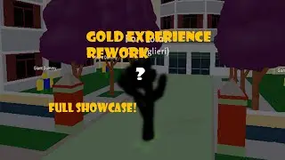 Project Jojo - Gold Experience Rework, Full Showcase!!