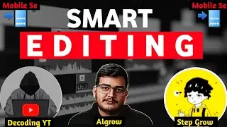 Video Editing For Algrow And Decoding Yt
