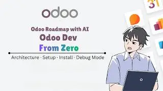 Odoo Tech Course 2026  | Com Roadmap (94 Topc) | AI+Cursor+Anti-Gravity Learn | Beginner to Advanced