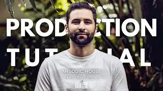 Production Tutorial: Lane 8 Melodic House | From Start To Finish (Ableton) 