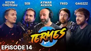 LES TERMES #14 avec 