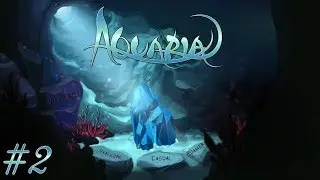 Aquaria #2 - Song Cave