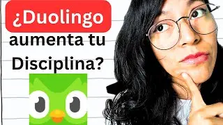 Cómo aumentar tu disciplina al estudiar idiomas con Duolingo
