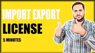 How to GET Your IMPORT-EXPORT License in Pakistan: A Simple STEP-by-STEP Guide