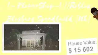 !~Flower Shop~! ||Roblox Bloxburg Speedbuild|| [16K]